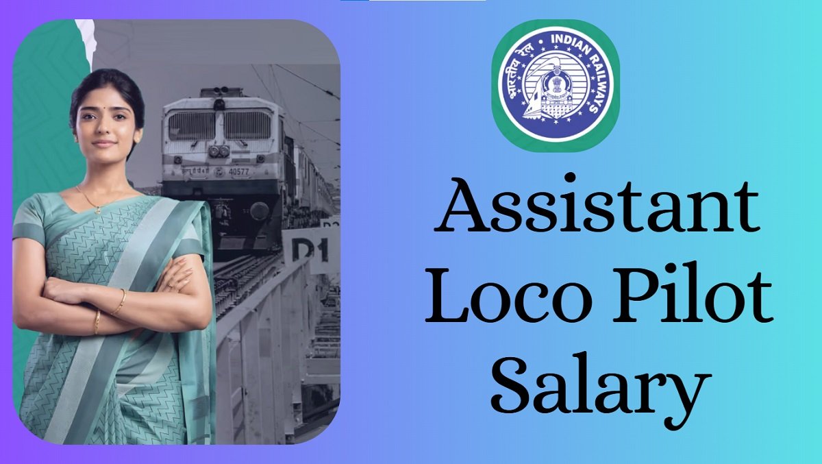 Assistant Loco Pilot Salary