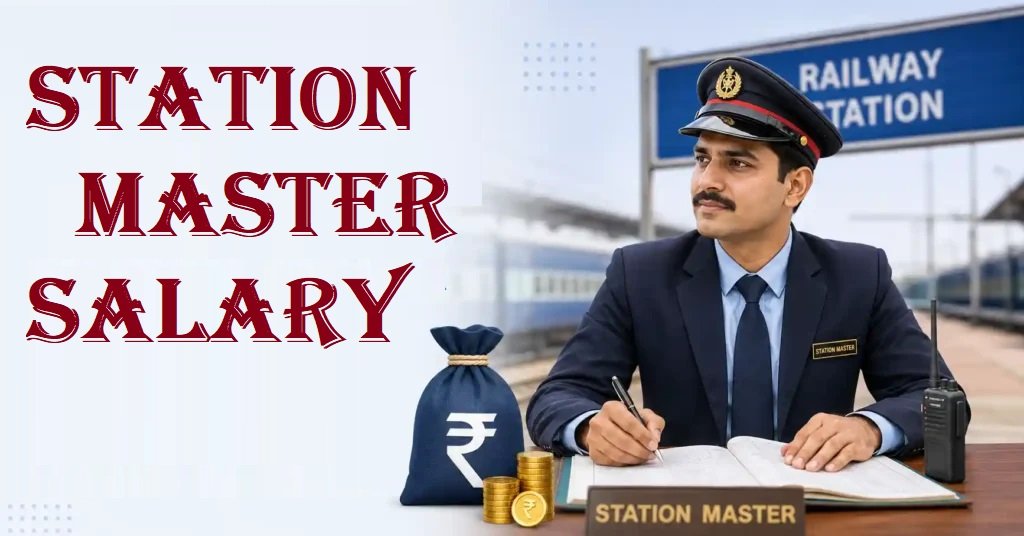 Station Master Salary